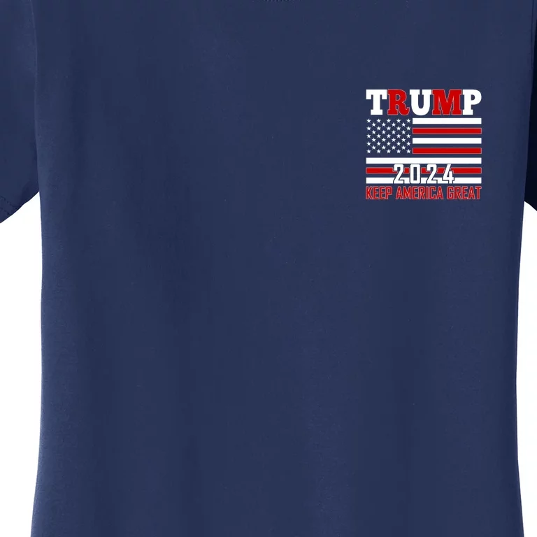 Trump 2024 Keep America Great Usa Flag Front And Back Front & Back Women's T-Shirt