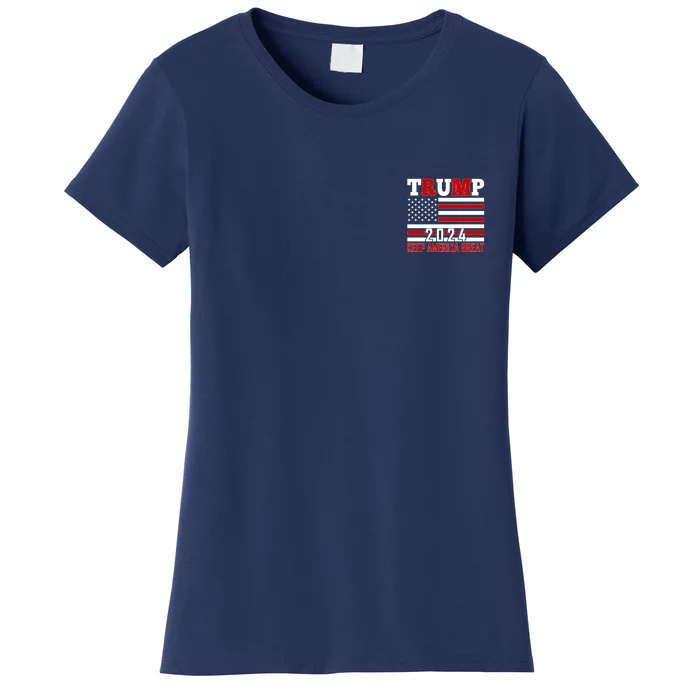 Trump 2024 Keep America Great Usa Flag Front And Back Front & Back Women's T-Shirt