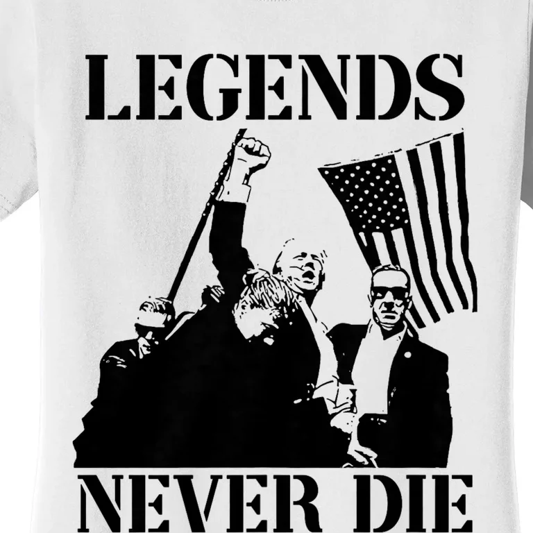 Trump 2024 Legends Never Die Trump 2024 Pennsylvania Rally Patriot Women's T-Shirt