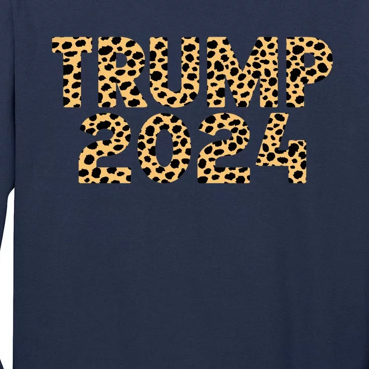 Trump 2024 Leopard Design Tall Long Sleeve T-Shirt