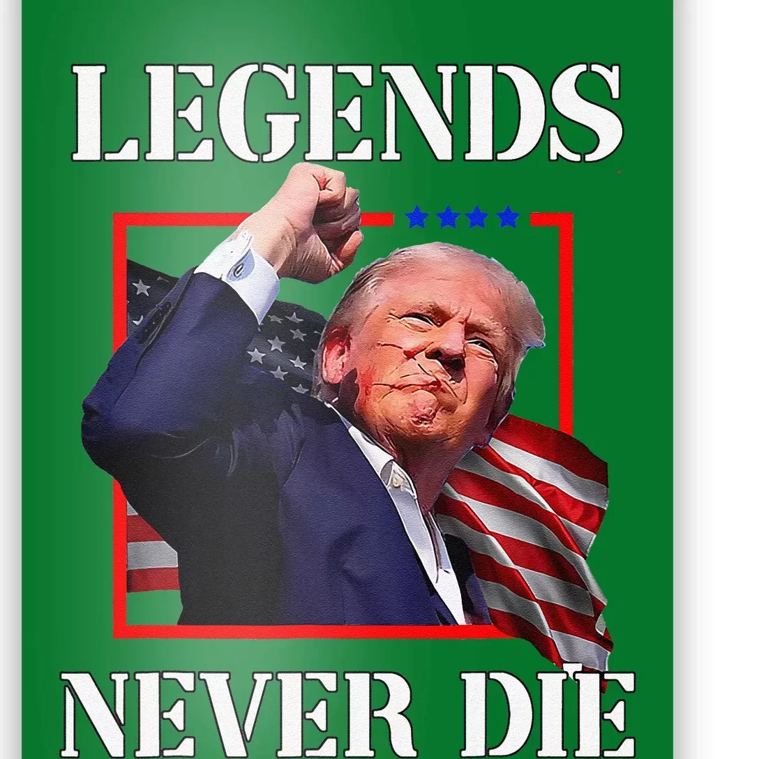 Trump 2024 Legends Never Die Fight Trump Fist Pump Shot Poster