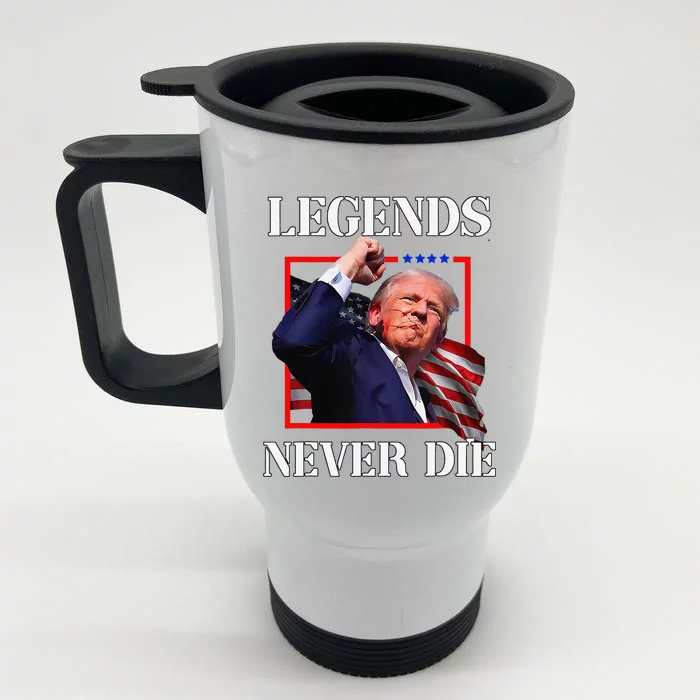 Trump 2024 Legends Never Die Fight Trump Fist Pump Shot Front & Back Stainless Steel Travel Mug