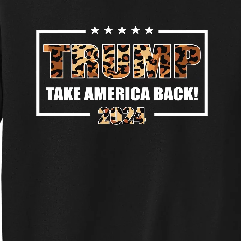 Trump 2024 Leopard | Take America Back Sweatshirt