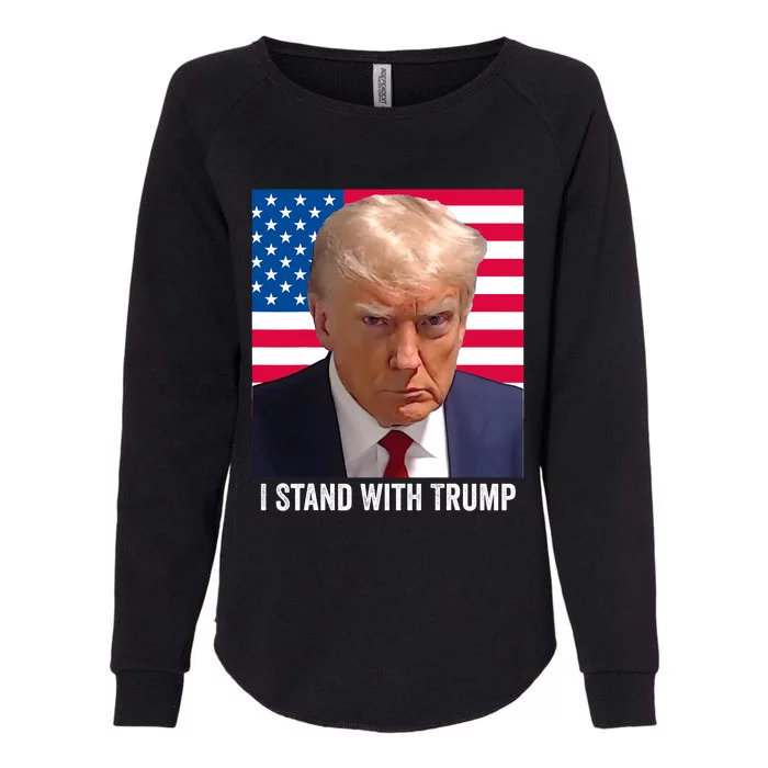 Trump 2024 Mugshot I Stand With Trump Pro Trump Womens California Wash Sweatshirt