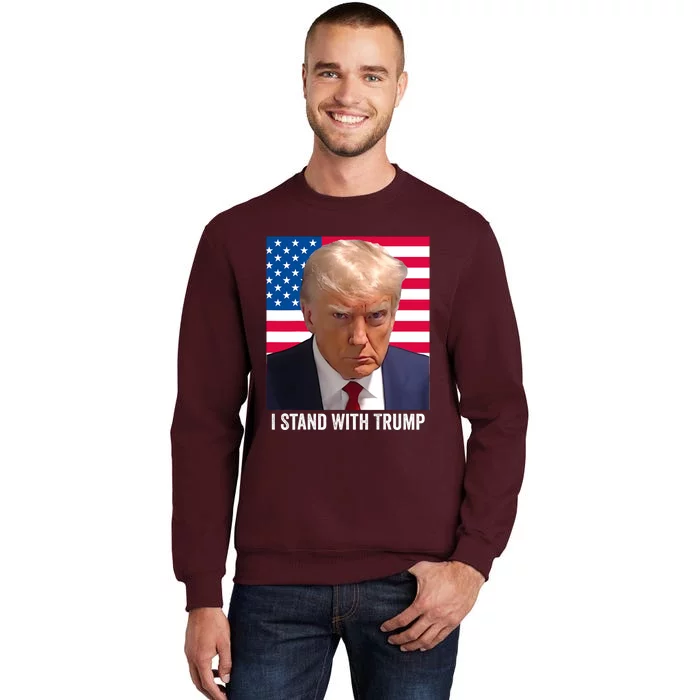 Trump 2024 Mugshot I Stand With Trump Pro Trump Tall Sweatshirt