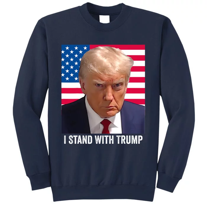 Trump 2024 Mugshot I Stand With Trump Pro Trump Sweatshirt