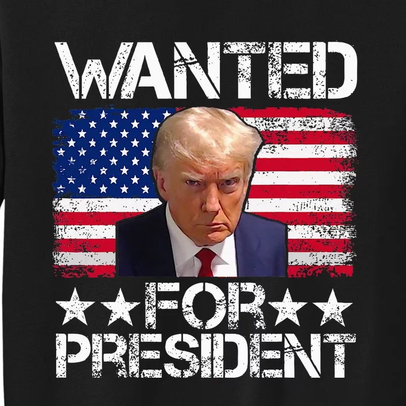 Trump 2024 Mugshot President Legend Tall Sweatshirt