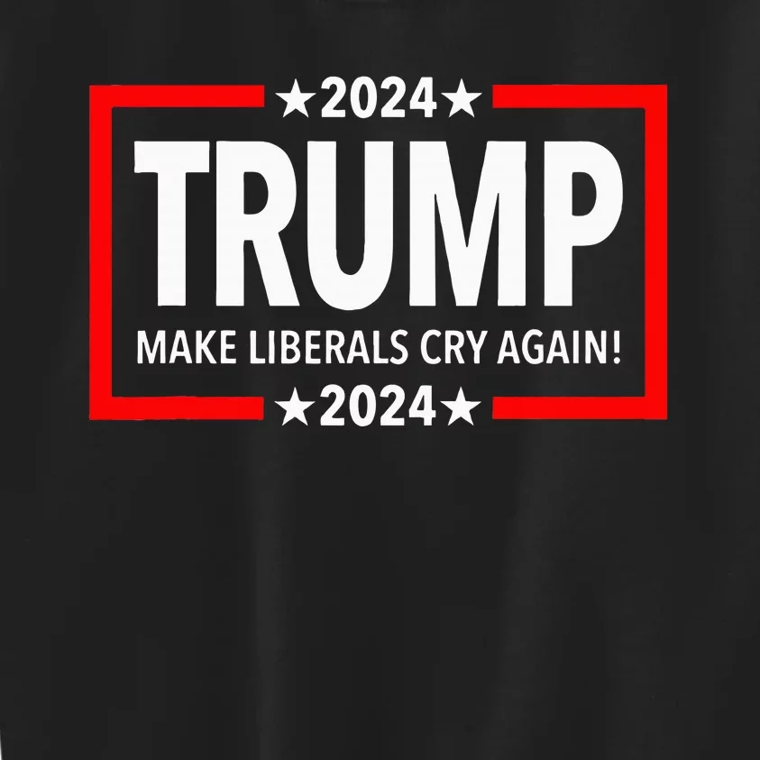 Trump 2024 Make Liberals Cry Again Kids Sweatshirt