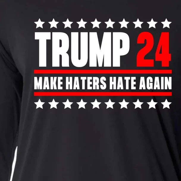 Trump 2024 Make Haters Hate Again Trump 2024 Presidential Election Cooling Performance Long Sleeve Crew