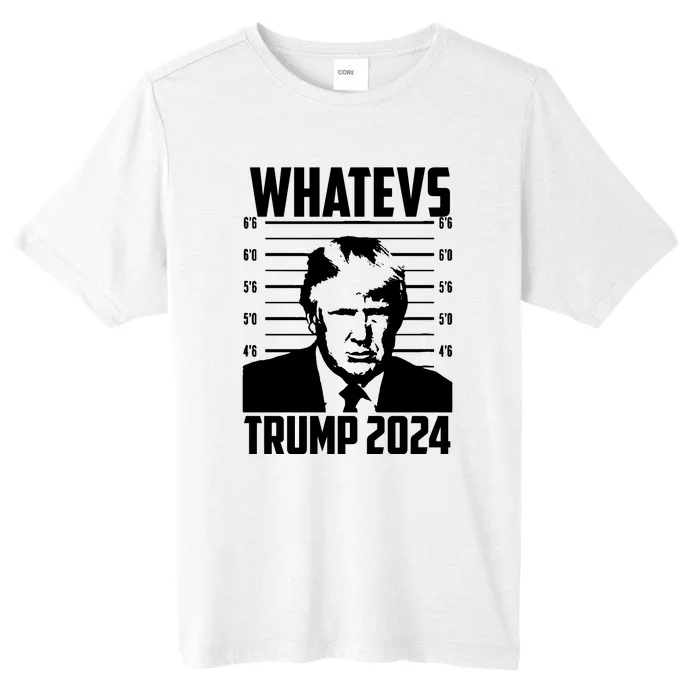 Trump 2024 Mugshot President Whatevs  Trump 2024 ChromaSoft Performance T-Shirt