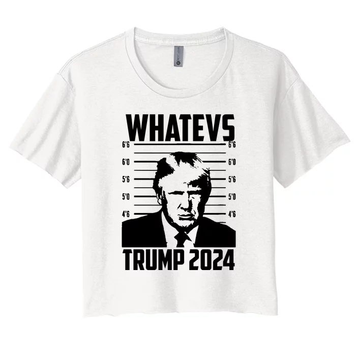 Trump 2024 Mugshot President Whatevs  Trump 2024 Women's Crop Top Tee