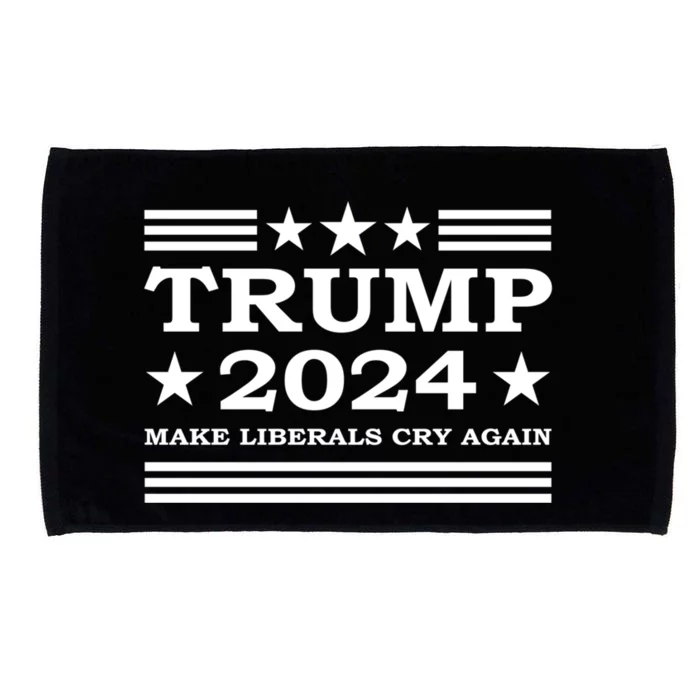 Trump 2024 Make Liberals Cry Again Us President Election Meaningful Gift Microfiber Hand Towel