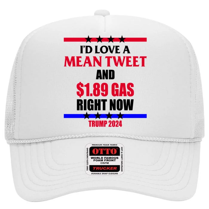 Trump 2024 Mean Tweet Low Gas Anti Biden High Crown Mesh Trucker Hat