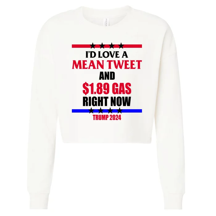 Trump 2024 Mean Tweet Low Gas Anti Biden Cropped Pullover Crew