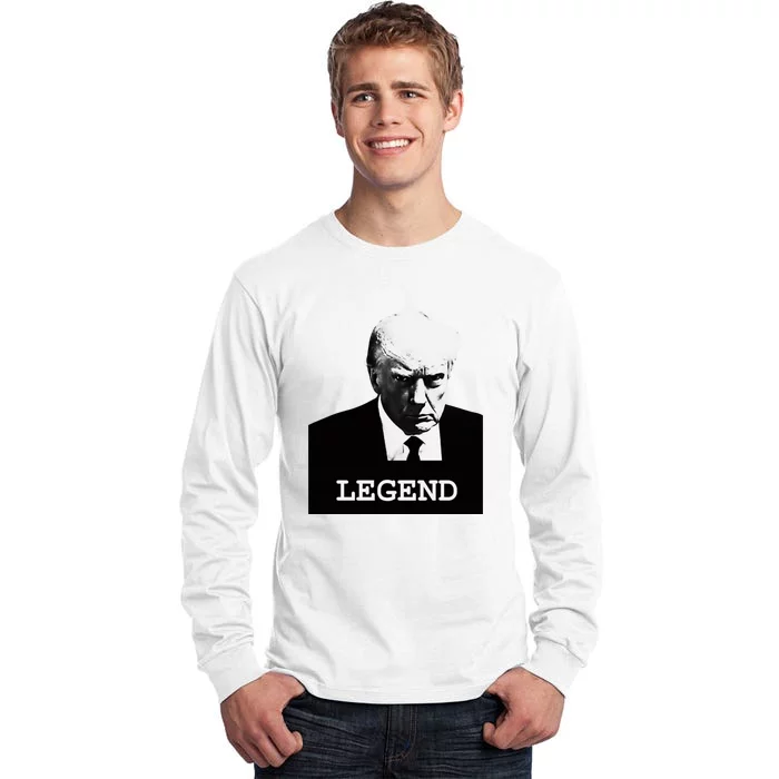 Trump 2024 Mugshot President Legend Tall Long Sleeve T-Shirt