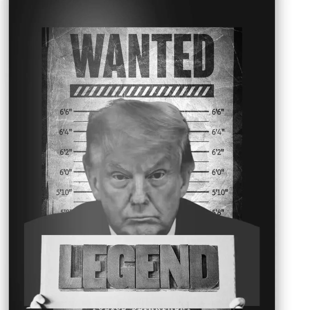 Trump 2024 Mugshot President Legend Poster