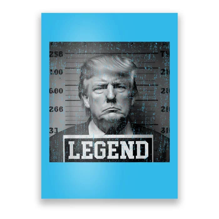 Trump 2024 Mugshot President Legend Pro Trump Poster