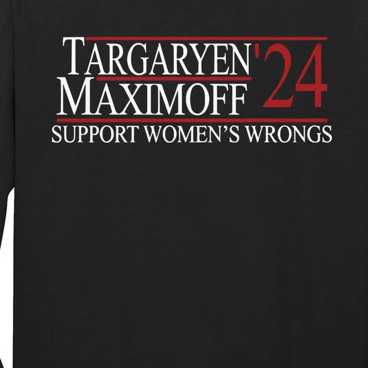 Targaryen 24 Maximoff Support Womens Wrongs Tall Long Sleeve T-Shirt