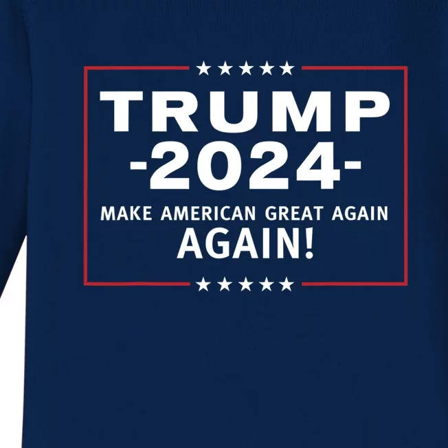 Trump 2024 | Make America Great All Over Again MAGA Baby Long Sleeve Bodysuit