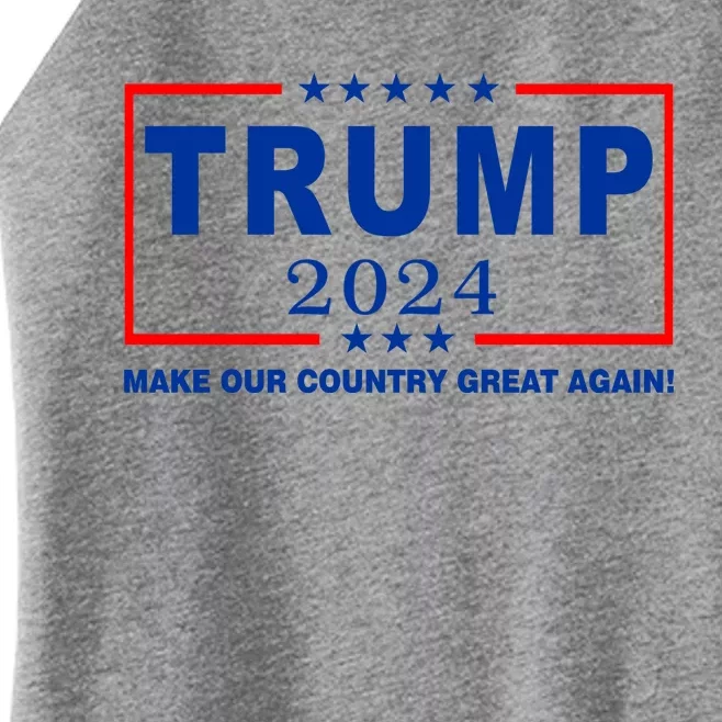 Trump 2024 Make Our Country Great Again Women’s Perfect Tri Rocker Tank