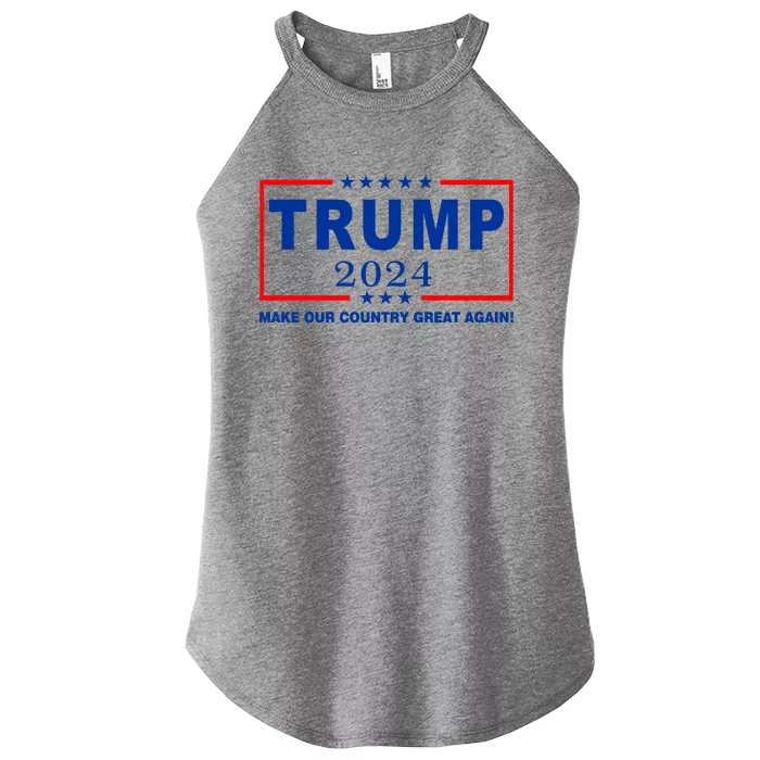 Trump 2024 Make Our Country Great Again Women’s Perfect Tri Rocker Tank