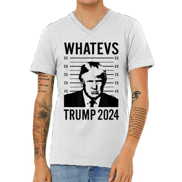 Trump 2024 Mugshot President Whatevs V-Neck T-Shirt