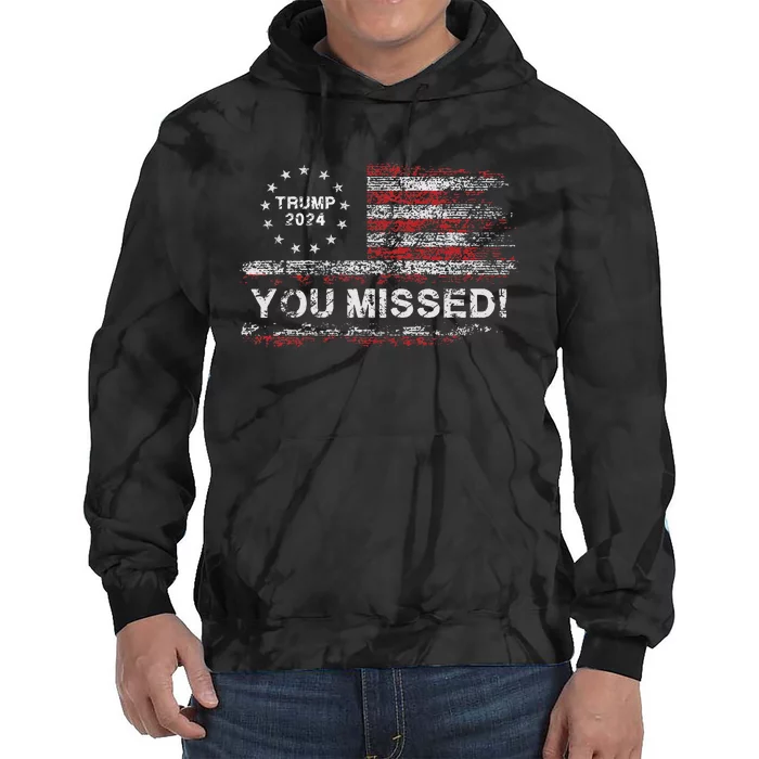 Trump 2024 Missed Me Trump President Election 2024 Tie Dye Hoodie