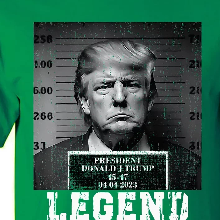 Trump 2024 Mugshot President Legend Tall T-Shirt