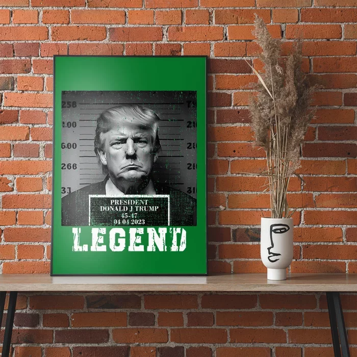 Trump 2024 Mugshot President Legend Poster