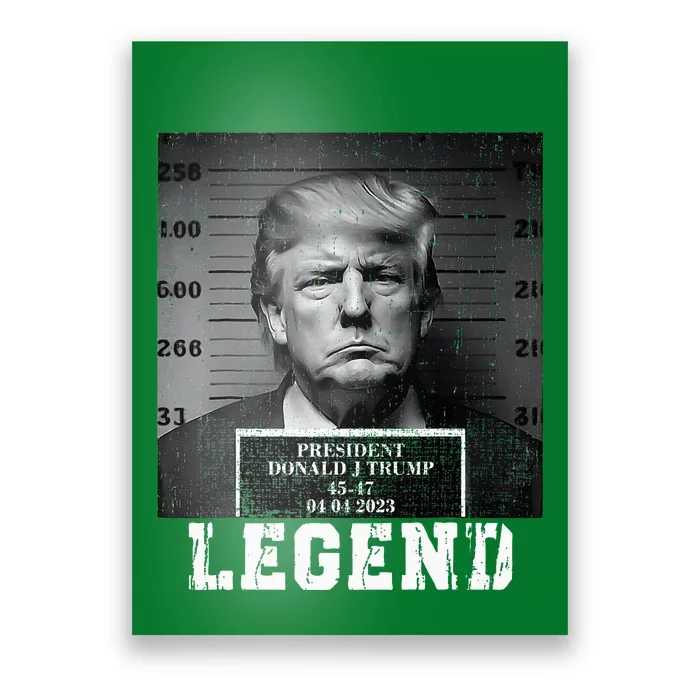 Trump 2024 Mugshot President Legend Poster