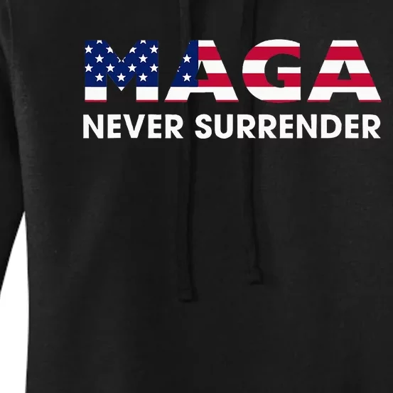 Trump 2024 Maga Never Surrender Women's Pullover Hoodie