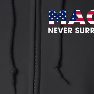 Trump 2024 Maga Never Surrender Full Zip Hoodie