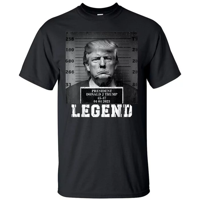 Trump 2024 Mugshot President Legend Tall T-Shirt