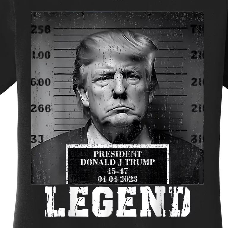 Trump 2024 Mugshot President Legend Women's T-Shirt