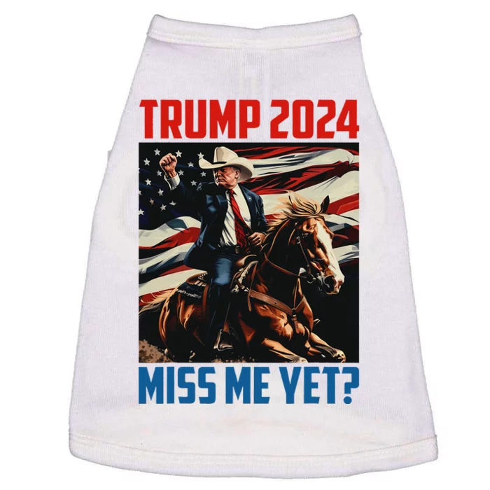 Trump 2024 Miss Me Yet 4th Of July America Independence Day Doggie Tank