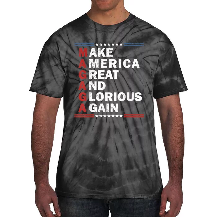 Trump 2024 Magaga Make America Great And Glorious Again Tie-Dye T-Shirt