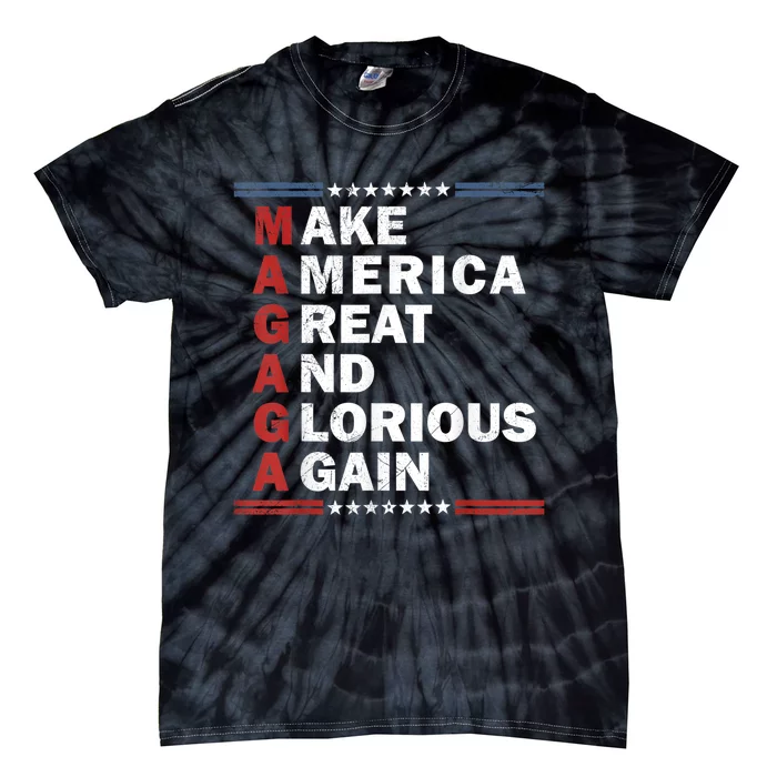 Trump 2024 Magaga Make America Great And Glorious Again Tie-Dye T-Shirt