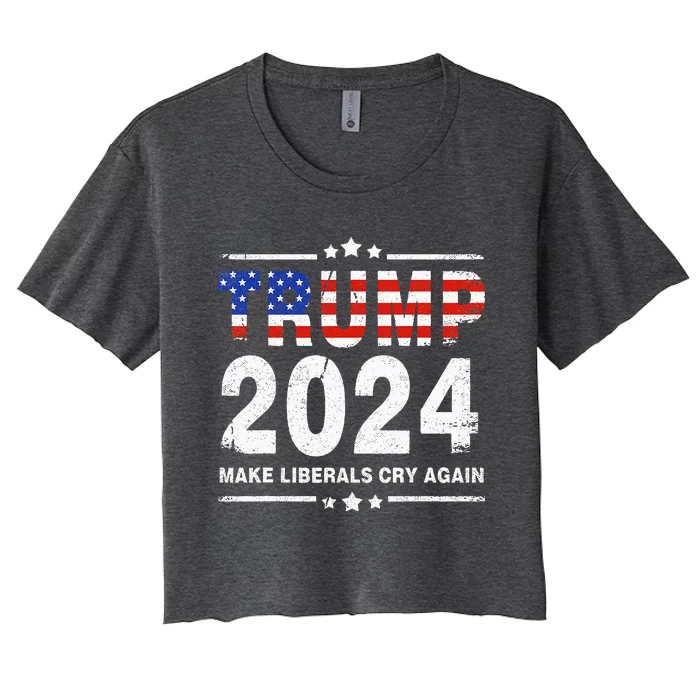 Trump 2024 Make Liberals Cry Again Women's Crop Top Tee