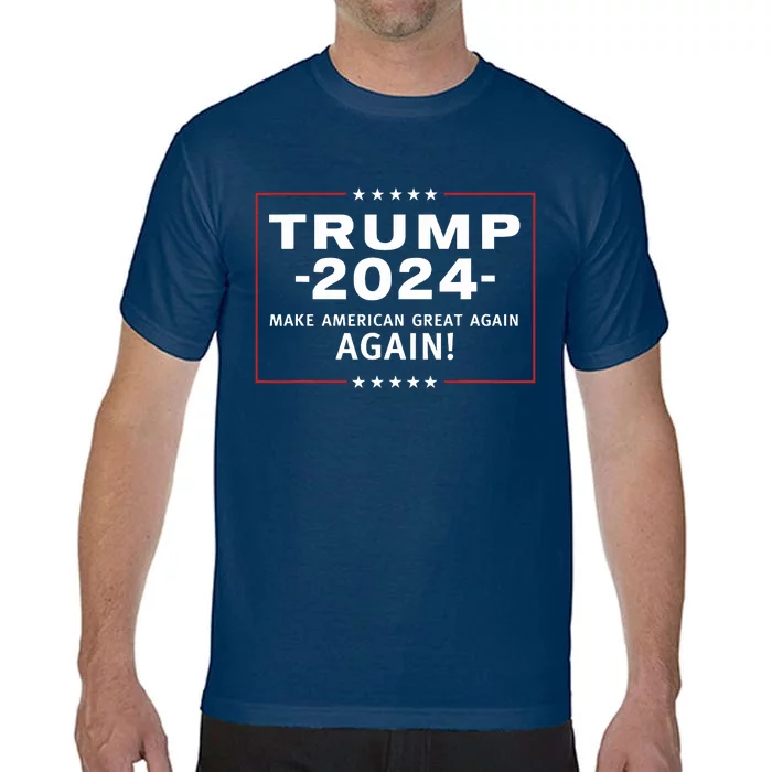 Trump 2024 Make America Great All Over Again Magaa Comfort Colors T-Shirt