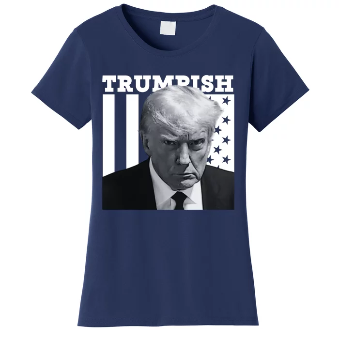 Trumpish 2024 Make America Great Again Women's T-Shirt