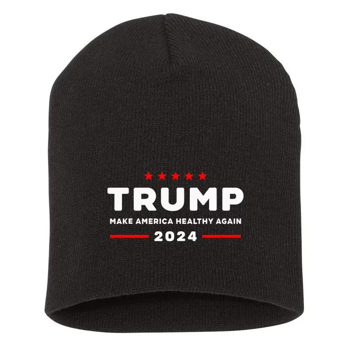 Trump 2024 Make America Healthy Again Short Acrylic Beanie