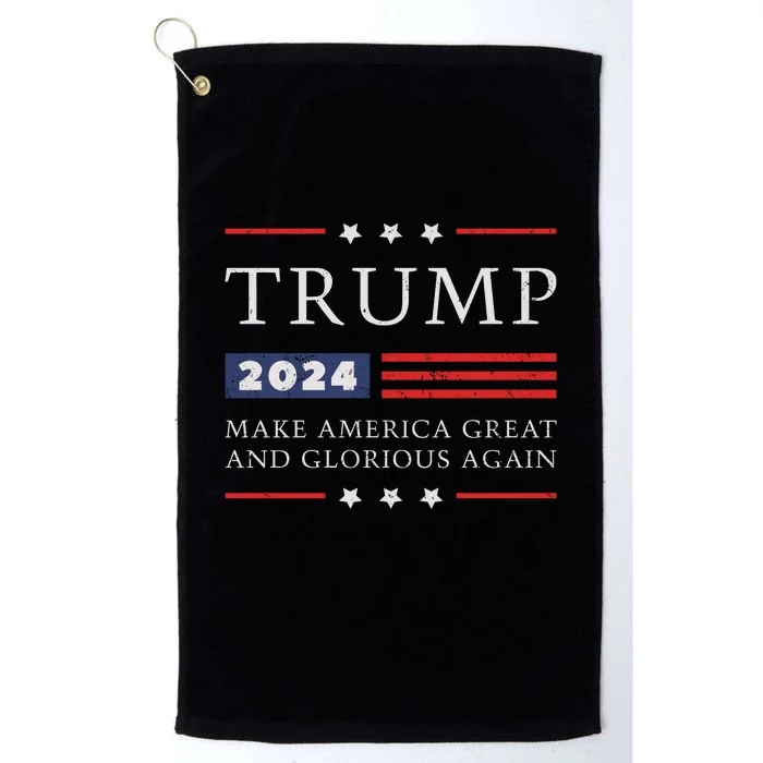 Trump 2024 Make America Great And Glorious Again Platinum Collection Golf Towel