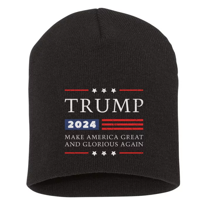 Trump 2024 Make America Great And Glorious Again Short Acrylic Beanie