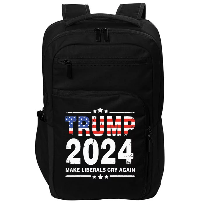 Trump 2024 Make Liberals Cry Again Impact Tech Backpack