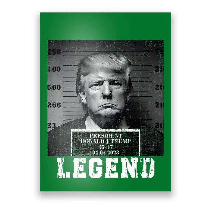 Trump 2024 Mugshot President Legend Poster