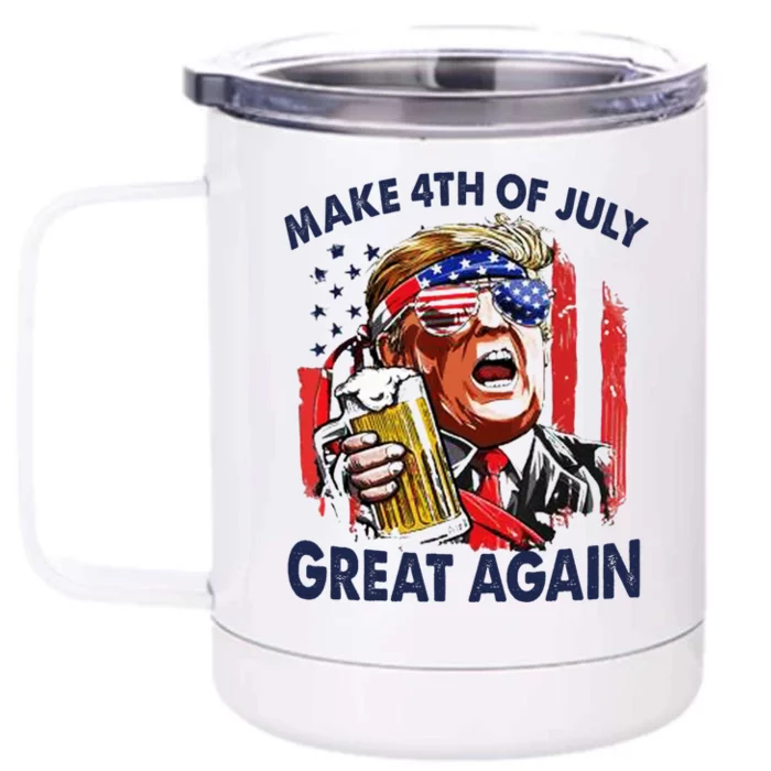 Trump 2024 Make 4th Of July Great Again American Flag Gift Front & Back 12oz Stainless Steel Tumbler Cup