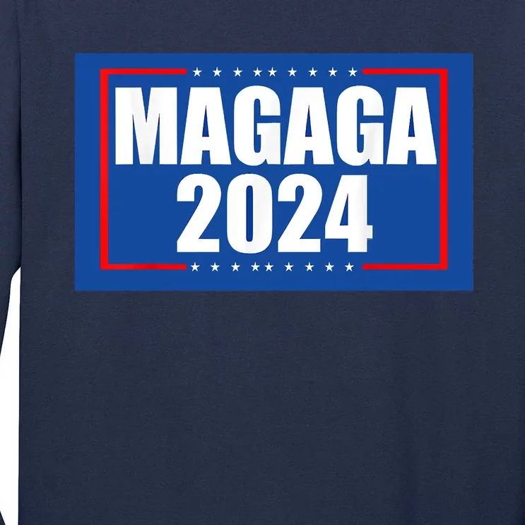 Trump 2024 MAGAGA 2024 Make America Great And Glorious Again Tall Long Sleeve T-Shirt