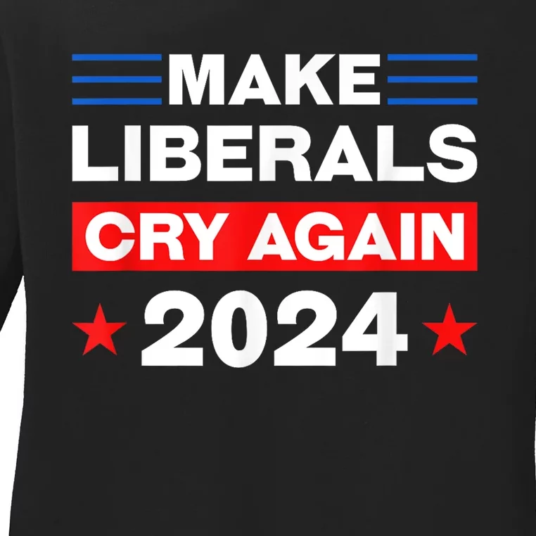 Trump 2024 Make Liberals Cry Again Trump American Ladies Long Sleeve Shirt