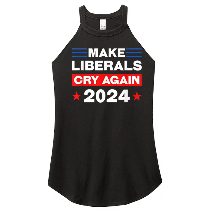 Trump 2024 Make Liberals Cry Again Trump American Women’s Perfect Tri Rocker Tank