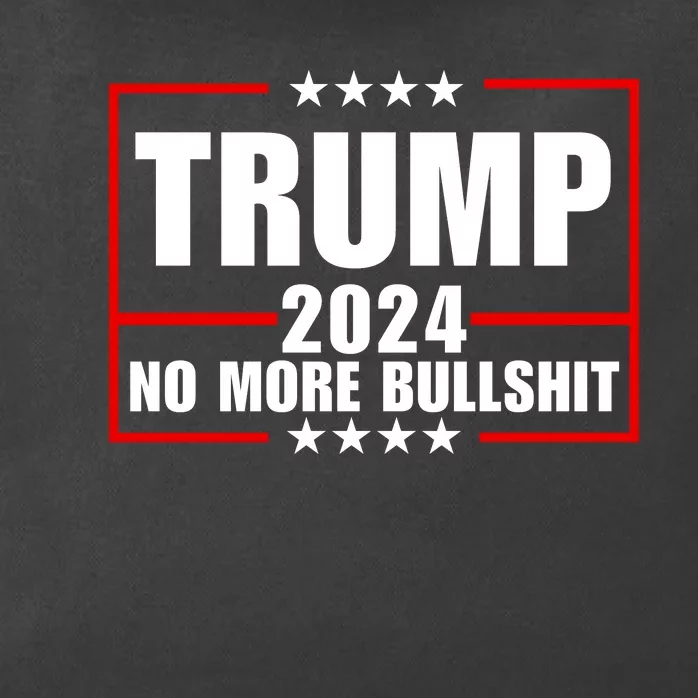 Trump 2024 No More Bullshit Zip Tote Bag